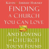 Finding_a_Church_You_Can_Love_and_Loving_the_Church_You_ve_Found