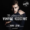 The Librarian's Vampire Assistant, Book 4 by Pamfiloff, Mimi Jean