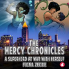 The_Mercy_Chronicles__A_Superhero_at_War_With_Herself