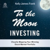 To_the_Moon_Investing