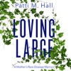 Loving_Large