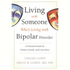 Living_With_Someone_Who_s_Living_With_Bipolar_Disorder