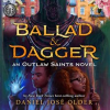 Ballad & Dagger by Older, Daniel José