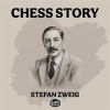Chess Story by Zweig, Stefan