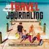 Travel_Journaling__How_to_Write_Extraordinary_Travel_Diaries