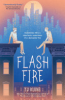 Flash fire by Klune, TJ