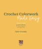Crochet_colorwork_made_easy