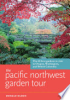 The_Pacific_Northwest_garden_tour