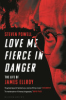 Love_me_fierce_in_danger