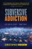 Subversive_addiction
