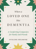 When_a_loved_one_has_dementia