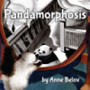 Pandamorphosis