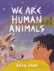 We_are_human_animals