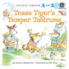 Tessa_Tiger_s_temper_tantrums