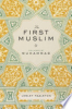 The_first_Muslim___the_story_of_Muhammad