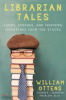 Librarian tales by Ottens, William