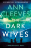 The_Dark_Wives__A_Vera_Stanhope_Novel