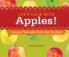 Let_s_cook_with_apples____delicious___fun_apple_dishes_kids_can_make