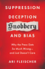 Suppression__deception__snobbery__and_bias