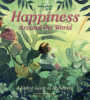 Happiness around the world by Baker, Kate
