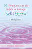 50_things_you_can_do_today_to_improve_your_self-esteem
