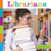 Librarians by Murray, Laura K