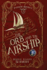 The_orb_and_the_airship