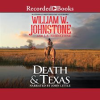 Death & Texas by Johnstone, William W
