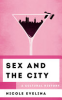 Sex and the city by Evelina, Nicole