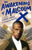 The awakening of Malcolm X by Shabazz, Ilyasah