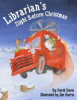 Librarian's night before Christmas by Davis, David R