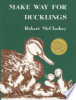 Make way for ducklings by McCloskey, Robert
