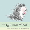 Hugs from Pearl by Schmid, Paul