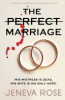 The perfect marriage by Rose, Jeneva