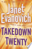 Takedown twenty by Evanovich, Janet
