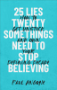 25_lies_twentysomethings_need_to_stop_believing