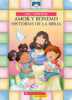 Lee_y_aprende_amor_y_bondad_historias_de_la_Biblia