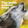 The_truth_about_wolves___dogs___dispelling_the_myths_of_dog_training
