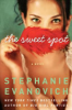 The sweet spot by Evanovich, Stephanie