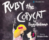 Ruby_the_copycat