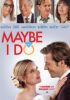 Maybe_I_do