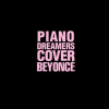 Piano_Dreamers_Cover_Beyonc__