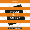 House_Club_Deluxe__Vol__11__Latin_Remixed