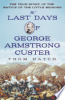 The_last_days_of_George_Armstrong_Custer