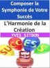 L_Harmonie_de_la_Cr__ation__Composer_la_Symphonie_de_Votre_Succ__s