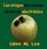 Las_orugas_no_revisan_el_correo_electr__nico___Caterpillars_Don_t_Check_Email