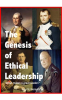 The_Genesis_of_Ethical_Leadership