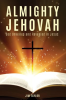 Almighty_Jehovah_God_Unveiled_and_Revealed_in_Jesus