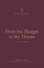 From_the_Manger_to_the_Throne