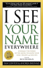 I_See_Your_Name_Everywhere